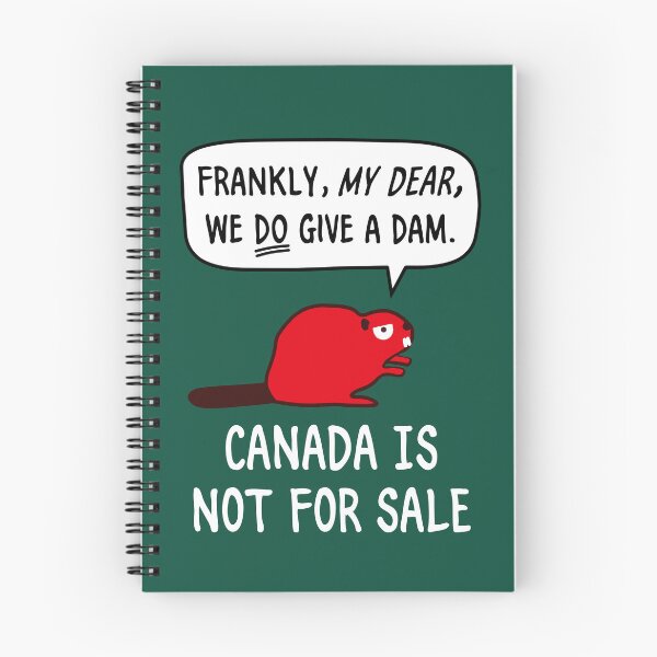 Item preview, Frankly, my dear, we do give a dam! Canada is not for sale | Light Text designed and sold by WearCub.