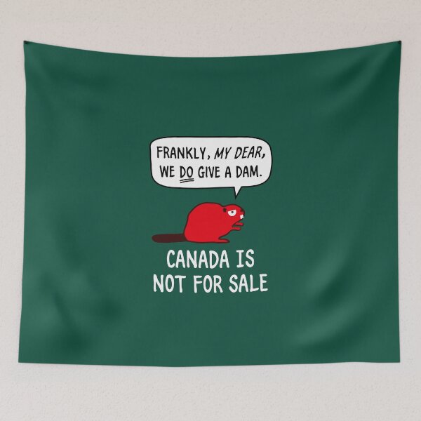 Item preview, Frankly, my dear, we do give a dam! Canada is not for sale | Light Text designed and sold by WearCub.