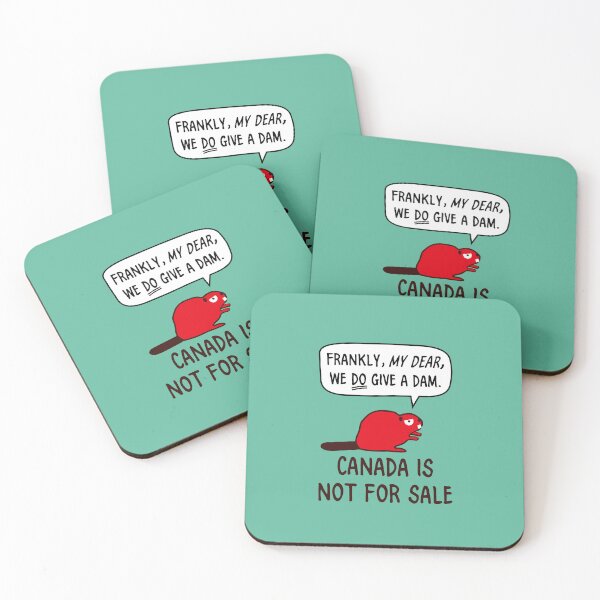 Item preview, Frankly, my dear, we do give a dam! Canada is not for sale | Dark text designed and sold by WearCub.