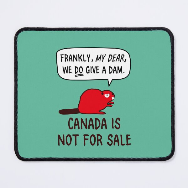 Item preview, Frankly, my dear, we do give a dam! Canada is not for sale | Dark text designed and sold by WearCub.
