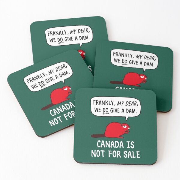 Item preview, Frankly, my dear, we do give a dam! Canada is not for sale | Light Text designed and sold by WearCub.