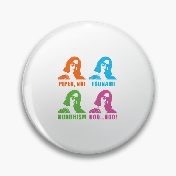 Item preview, Piper No, Tsunami, Buddhism, Noo...Nooo designed and sold by NickiPost.