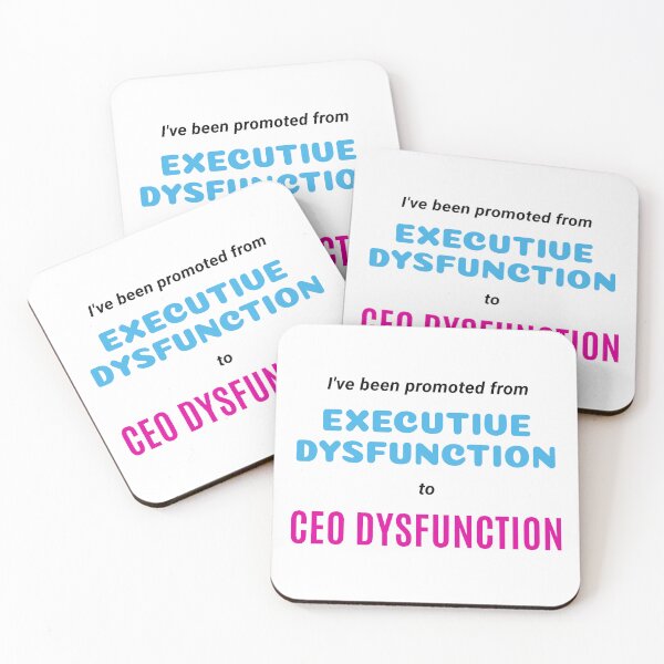 Item preview, Promoted from Executive Dysfunction designed and sold by aurora-borealis.