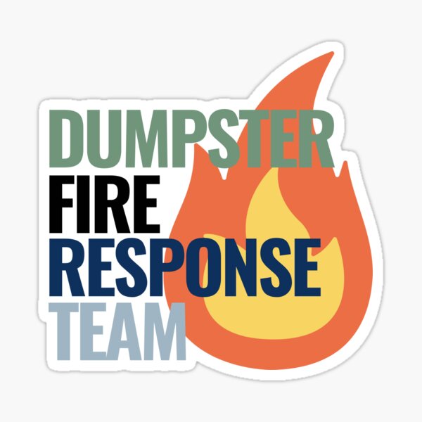 Item preview, Dumpster Fire Response Team designed and sold by Alberto Dominguez.