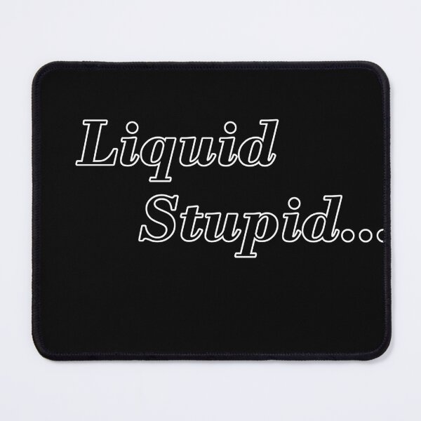 Item preview, Liquid-Stupid designed and sold by LevonsCrazyArt.