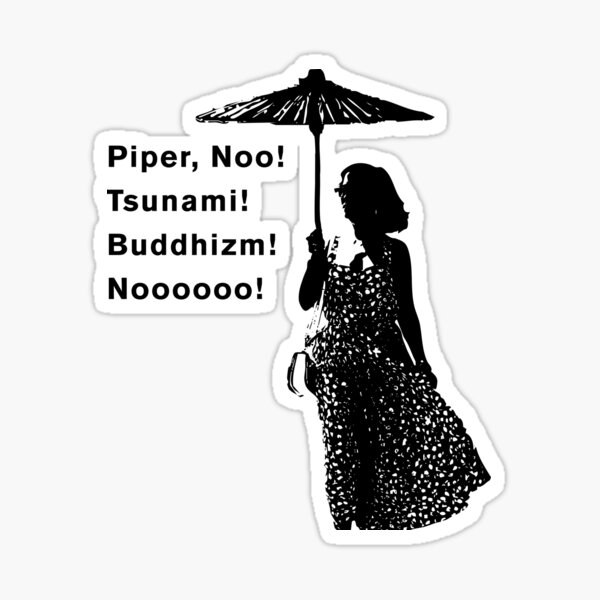 Aperçu de l'œuvre Piper No, Tsunami, Bouddhisme, Noooo créée et vendue par NickiPost.
