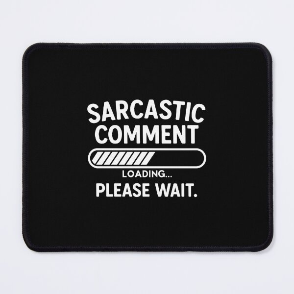 Item preview, Sarcastic Comment Loading – Funny Introvert Humor designed and sold by chantastical.