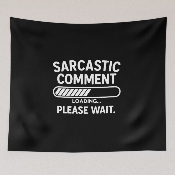 Item preview, Sarcastic Comment Loading – Funny Introvert Humor designed and sold by chantastical.