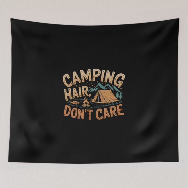 Item preview, Camping Hair, Don't Care 3 designed and sold by GP Store.