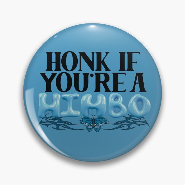 Item preview, HONK IF YOU'ER A HIMBO designed and sold by LiveSickDieIll.