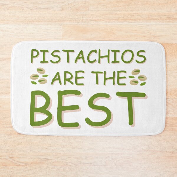 Item preview, Pistachios Are The Best designed and sold by NearlyEverythin'.