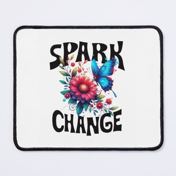 Item preview, Spark Change – Motivational Quote Design designed and sold by Ramanujan MN.