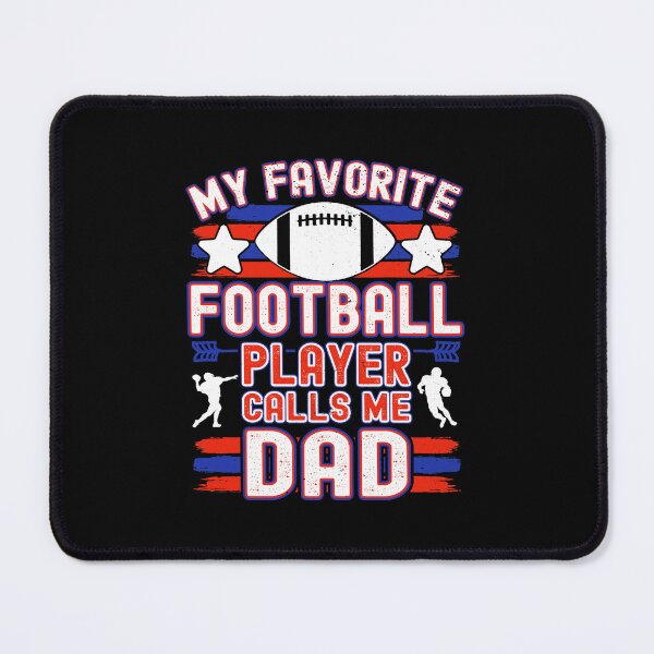 Item preview, Football Dad My Favorite Football Player Calls Me Dad designed and sold by GabrieSketcham.