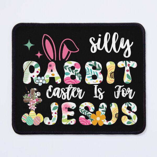 Item preview, Silly Rabbit Easter Is For Jesus - Cute Bunny Christian Faith designed and sold by ZACK ART.