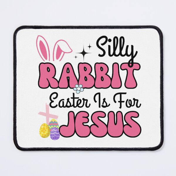 Item preview, Silly Rabbit Easter Is For Jesus - Cute Bunny Christian Faith designed and sold by ZACK ART.
