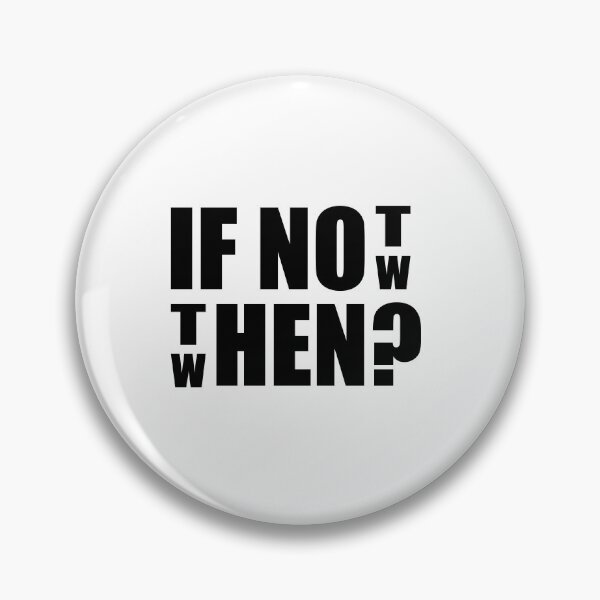Item preview, If not now then when designed and sold by Inspirationmotivation.