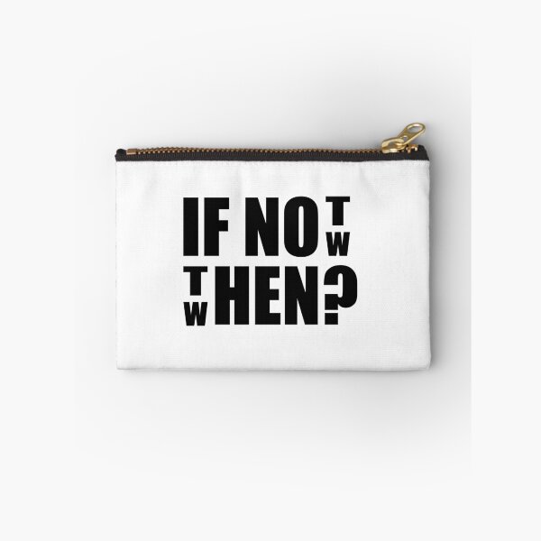 Item preview, If not now then when designed and sold by Inspirationmotivation.