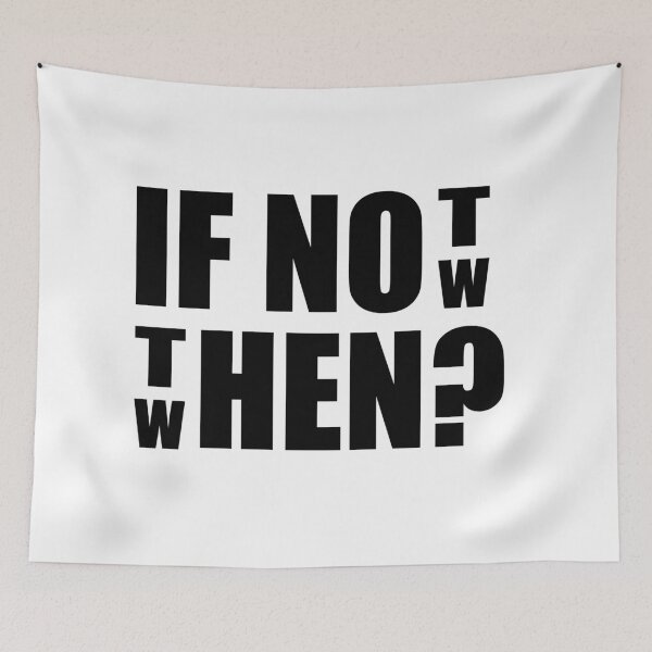 Item preview, If not now then when designed and sold by Inspirationmotivation.