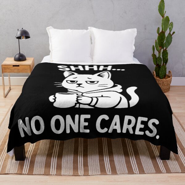 Item preview, Shhh... No One Cares – Funny Deadpan Sarcastic Cat designed and sold by chantastical.