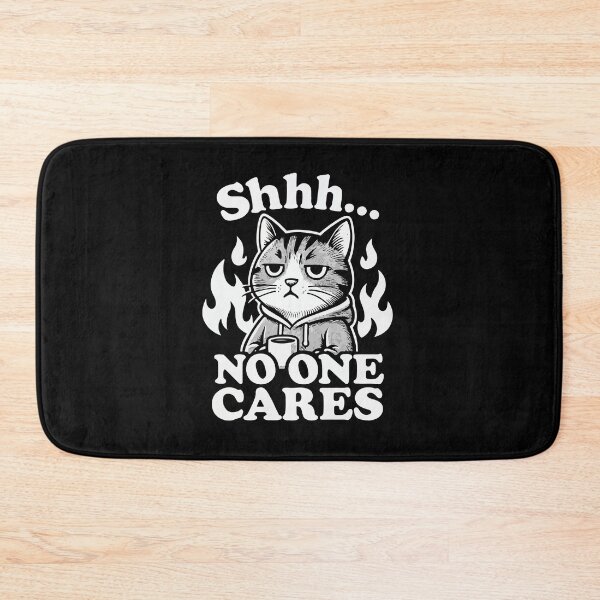 Item preview, Shhh... No One Cares – Funny Deadpan Sarcastic Cat designed and sold by chantastical.