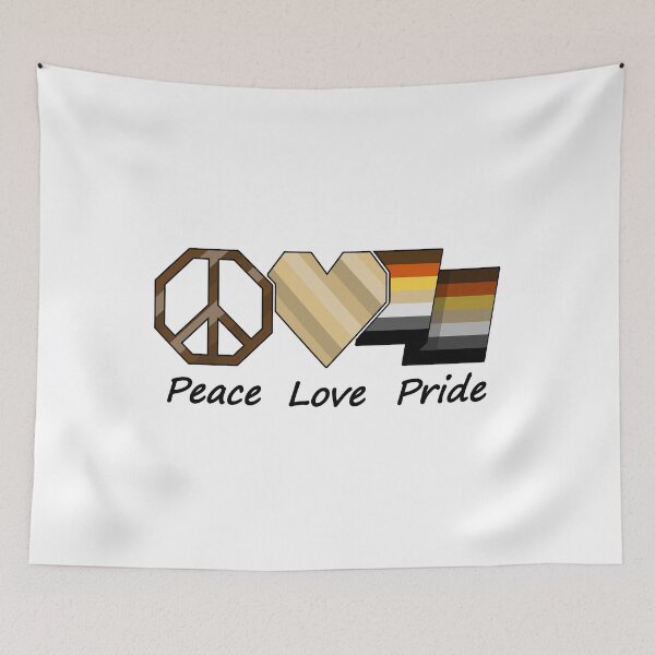 Item preview, Peace, Love, and Pride design in Gay Bear pride flag colors designed and sold by LiveLoudGraphic.