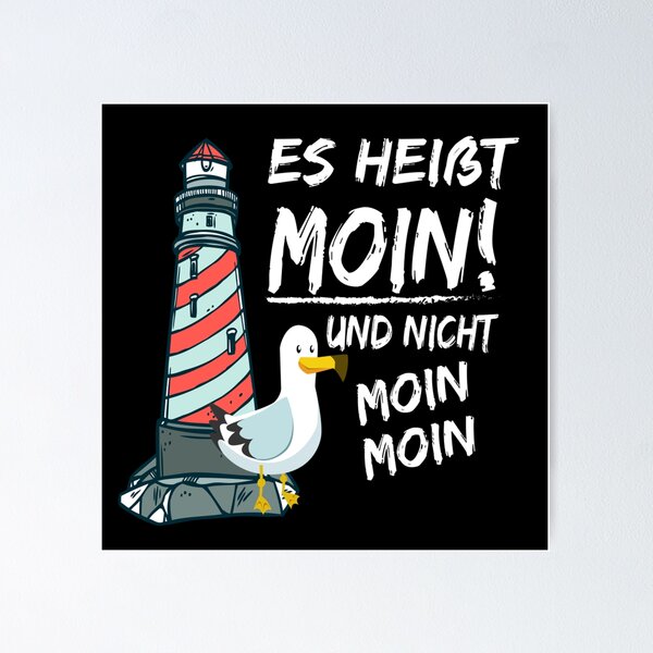 Artikel-Vorschau von Es heißt MOIN – Norddeutscher Möwen-Spruch mit Leuchtturm, designt und verkauft von foxtasticshirts.