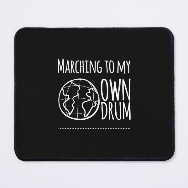 Item preview, Marching to My Own Drum — My Path, My Rhythm designed and sold by ipot.