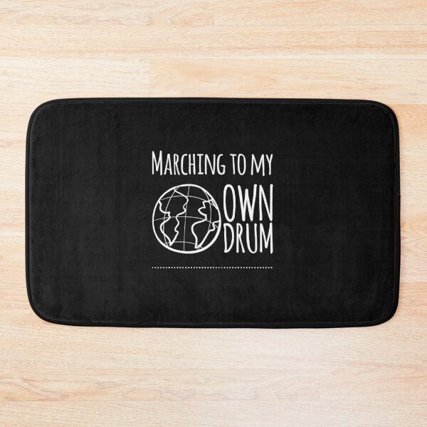 Item preview, Marching to My Own Drum — My Path, My Rhythm designed and sold by ipot.