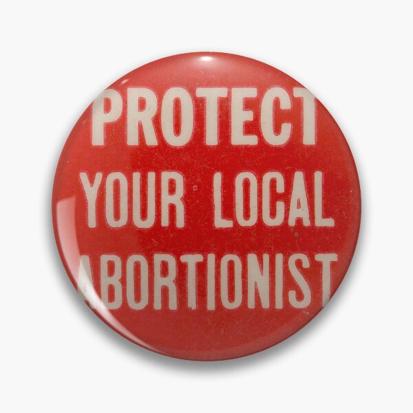 Item preview, Protect Your Local Abortionist designed and sold by RubbishRaven.