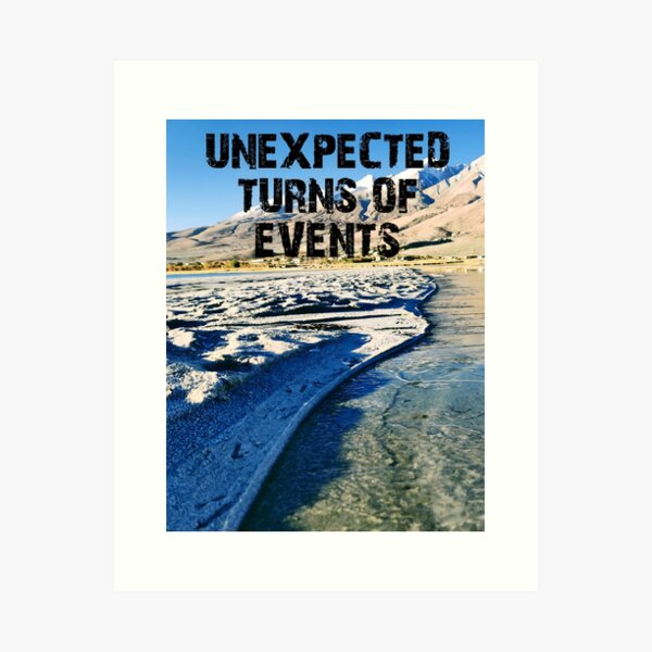 Item preview, UNEXPECTED TURNS OF EVENTS designed and sold by SHAILPOINT.