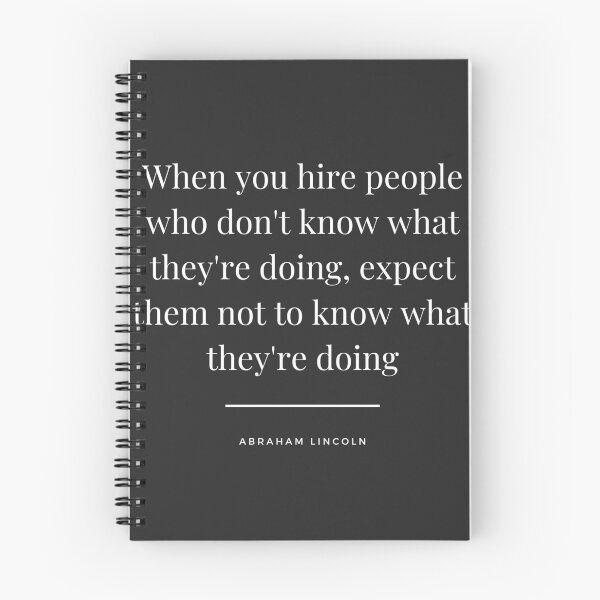 Item preview, fake Lincoln quote about hiring people designed and sold by onum2018.