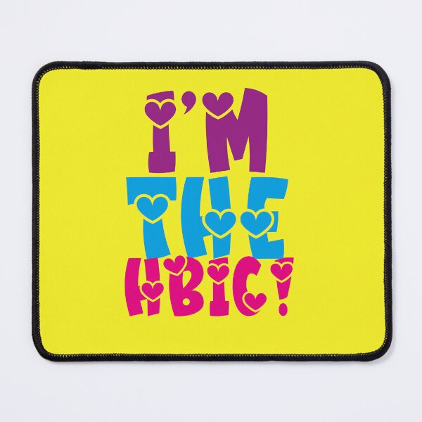 Item preview, I'm the HBIC! designed and sold by Mauswohn.