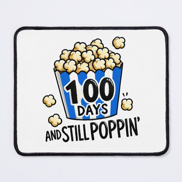 Item preview, 100 Days and Still Poppin Design designed and sold by Promise7Land.