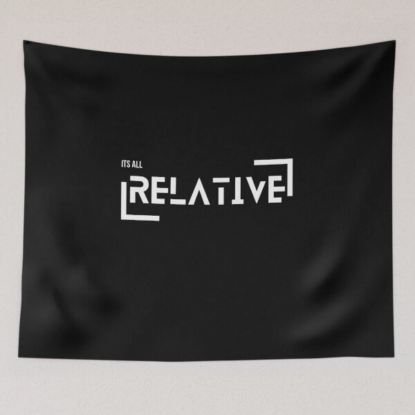 Item preview, It’s All Relative — Perspective Changes Everything designed and sold by ipot.