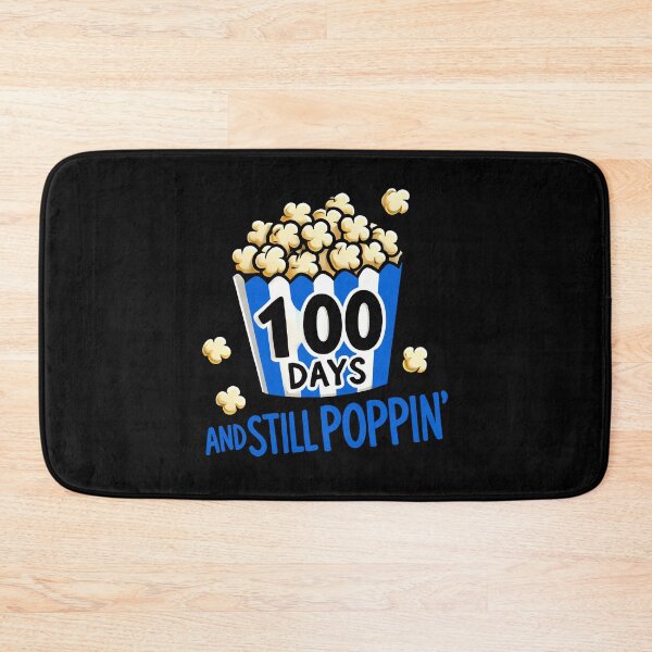 Item preview, 100 Days and Still Poppin Design designed and sold by Promise7Land.