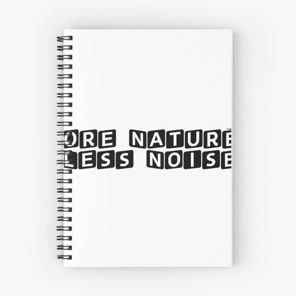 Item preview, More Nature, Less Noise designed and sold by Ninjacatoff.