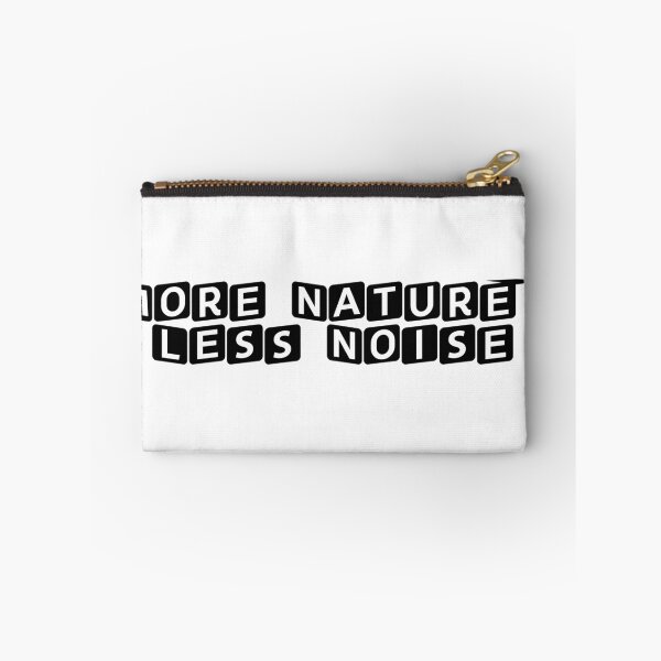 Item preview, More Nature, Less Noise designed and sold by Ninjacatoff.