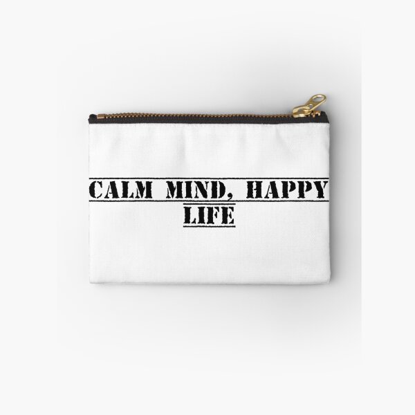 Item preview, Calm Mind, Happy Life designed and sold by Ninjacatoff.