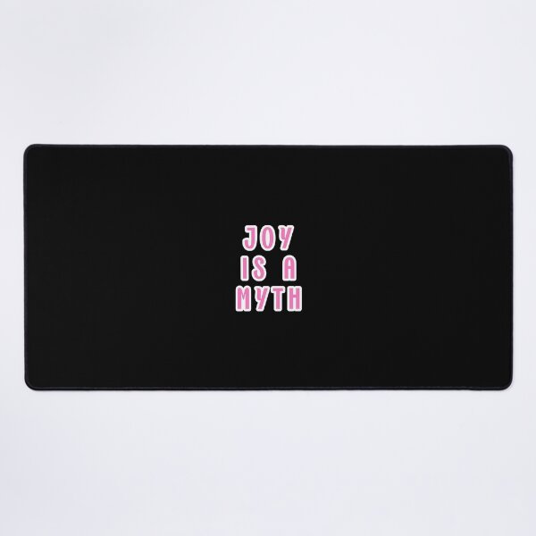 Item preview, Joy is a myth designed and sold by Nomad-Maynard.