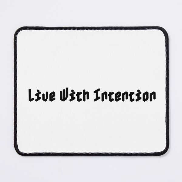 Item preview, Live With Intention designed and sold by Ninjacatoff.
