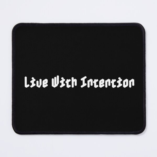 Item preview, Live With Intention designed and sold by Ninjacatoff.