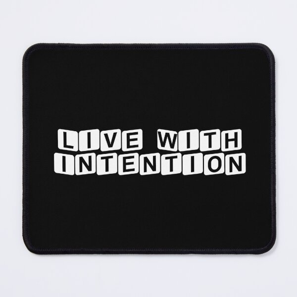 Item preview, Live With Intention designed and sold by Ninjacatoff.