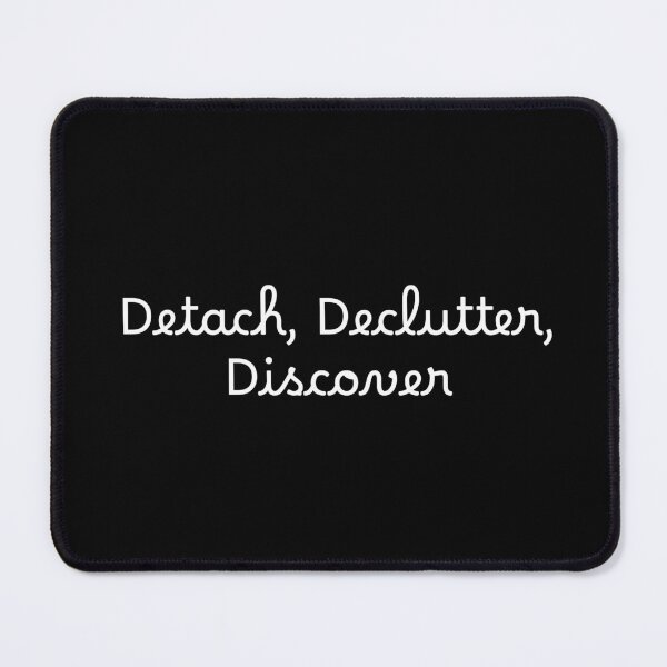 Item preview, Detach, Declutter, Discover designed and sold by Ninjacatoff.