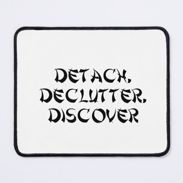 Item preview, Detach, Declutter, Discover designed and sold by Ninjacatoff.