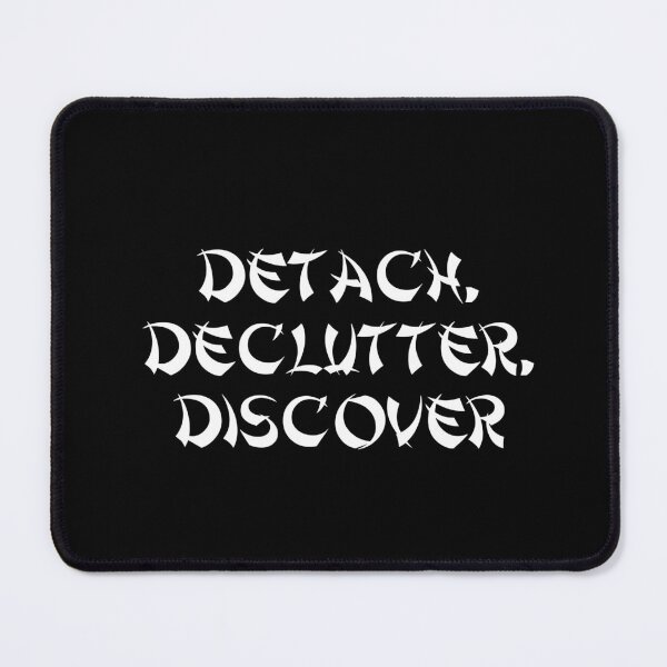 Item preview, Detach, Declutter, Discover designed and sold by Ninjacatoff.