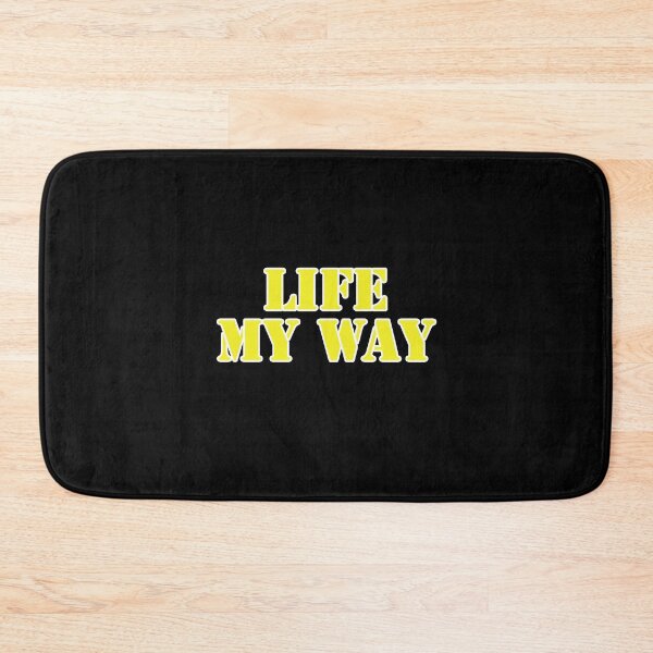 Item preview, Life My Way  designed and sold by Nomad-Maynard.