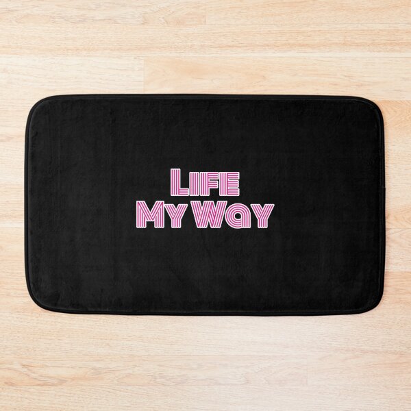 Item preview, Life My Way  designed and sold by Nomad-Maynard.