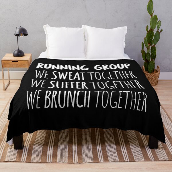 Item preview, Running Group: We Sweat Together, We Suffer Together, We Brunch Together I designed and sold by Lemon Pepper.
