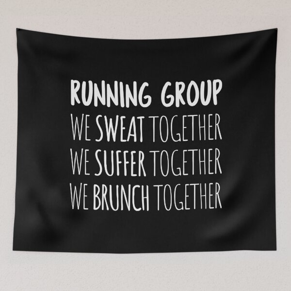 Item preview, Running Group: We Sweat Together, We Suffer Together, We Brunch Together I designed and sold by Lemon Pepper.