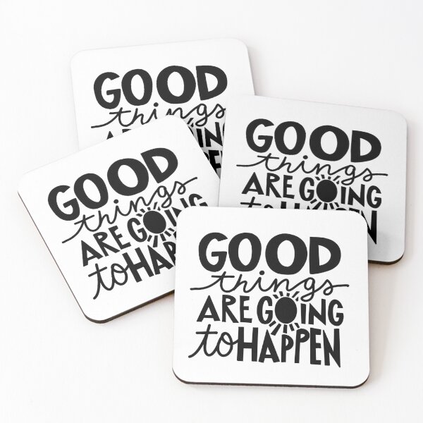 Item preview, Good Things Are Going To happen black and white designed and sold by AlphaPODMonkey.